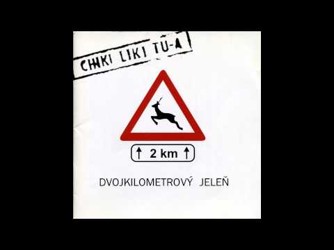 CHIKI LIKI TU-A - Pod balkónom