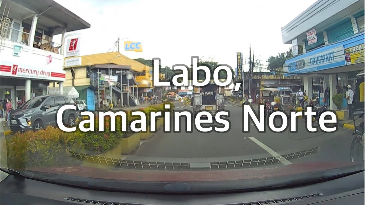 Driving tour: Labo, Camarines Norte
