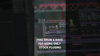 FREE Drum & Bass FLP using ONLY stock plugins #samplepackfree #free #freeflpdownload