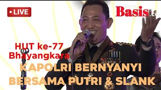 Kapolri Listyo Sigit Bernyanyi Bersama Putri & Slank