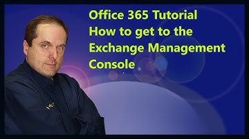Microsoft 365 Tutorial  How to get to the Exchange Management Console