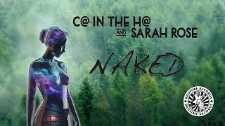 C@ In The H@ & Sarah Rose - Naked