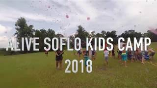 ALIVE SOFLO KIDS CAMP 2018