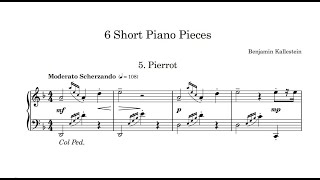 6 Short Piano Pieces Op. 1, No. 5 Pierrot Score B. Kallestein - Solo Piano
