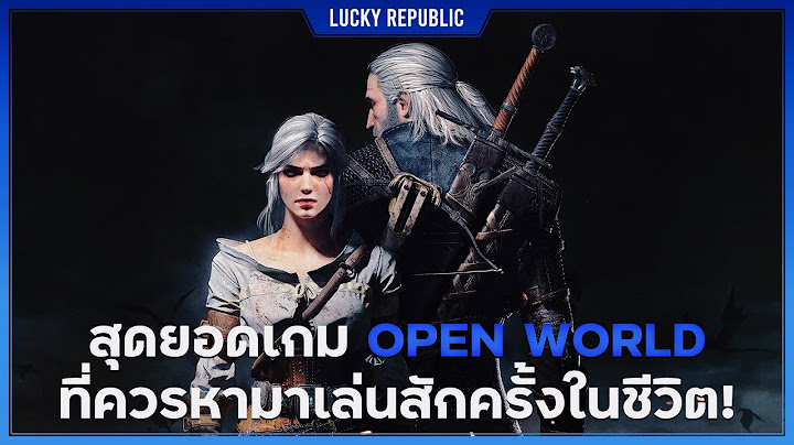 10 อ นด บ เกม open world ม อถ อ