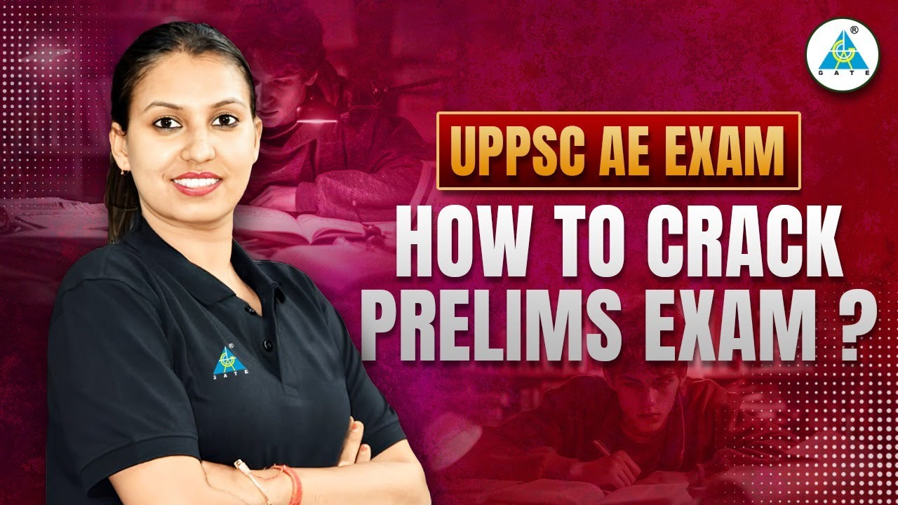 UPPSC AE EXAM | How to Crack Prelims Exam ? 