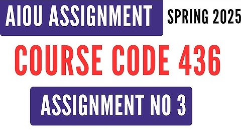 AIOU Code 436 Solved Assignment No 3 | Spring 2025 | Seerat e Tayyaba | BA BS Associate  | سیرت طیبہ