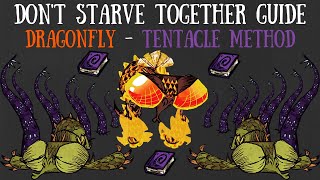 Don't Starve Together Guide: Dragonfly - Tentacle Method