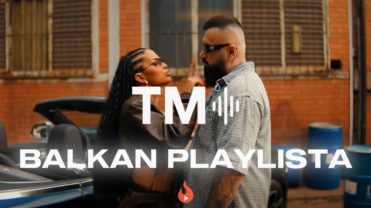 BALKAN TRENDING PLAYLISTA🔝BALKAN MIX ZA LJETO🔥HOT MIX🔥🆕