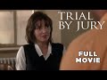 Trial By Jury FULL MOVIE Armand Assante Gabriel Byrne William Hurt Crime Drama Thriller 