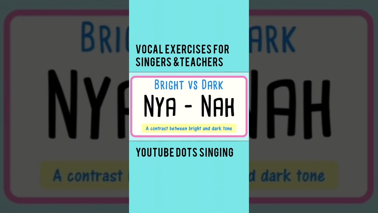 Vocal Exercise NYA NA | Bright Mixed vs Dark Heady Tone 