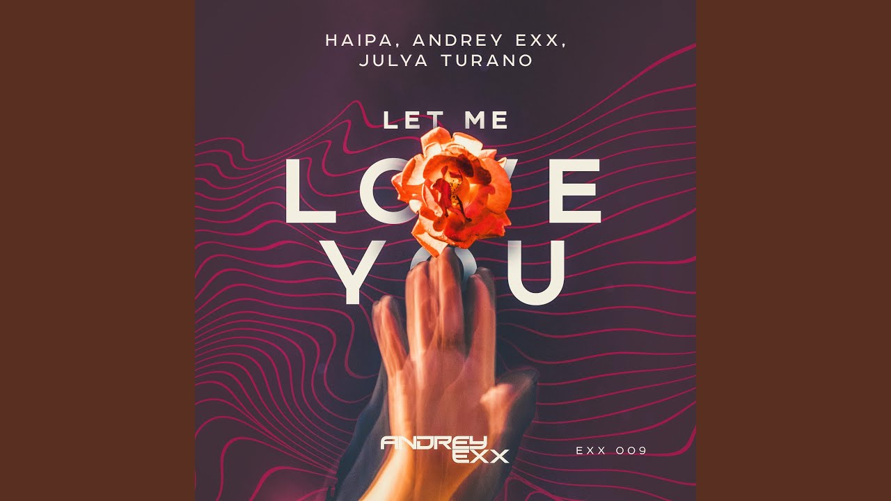 Let Me Love You (Extended Mix)