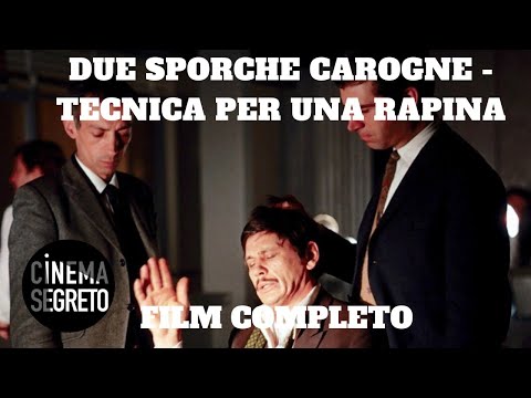 Due sporche carogne - Tecnica per una rapina | Azione | Film Completo in Italiano