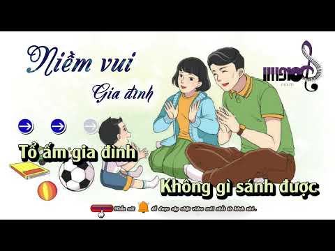 Video Karaoke Niềm Vui Gia Đình [ Âm Nhạc Lớp 7 ] Lớp Nhạc... - youtube