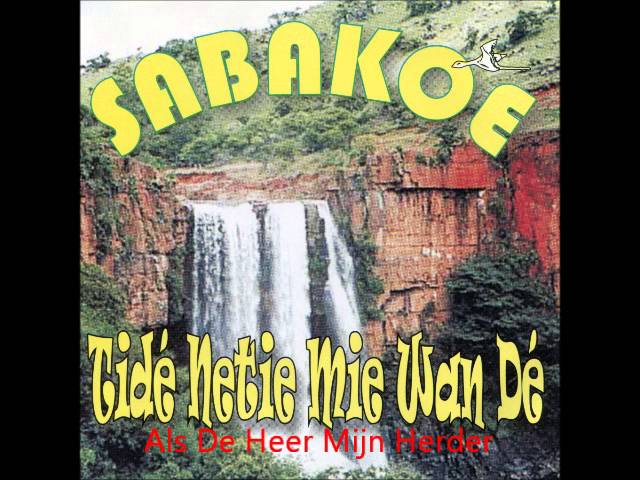 Sabakoe - Als De Heer Mijn Herder