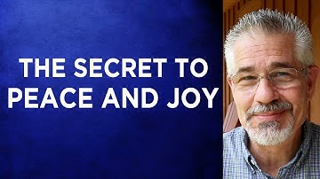 The Secret to Peace and Joy | Little Lessons with David Servant