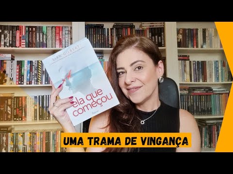 ELA QUE COMEÇOU - Sian Gilbert | Ju Oliveira
