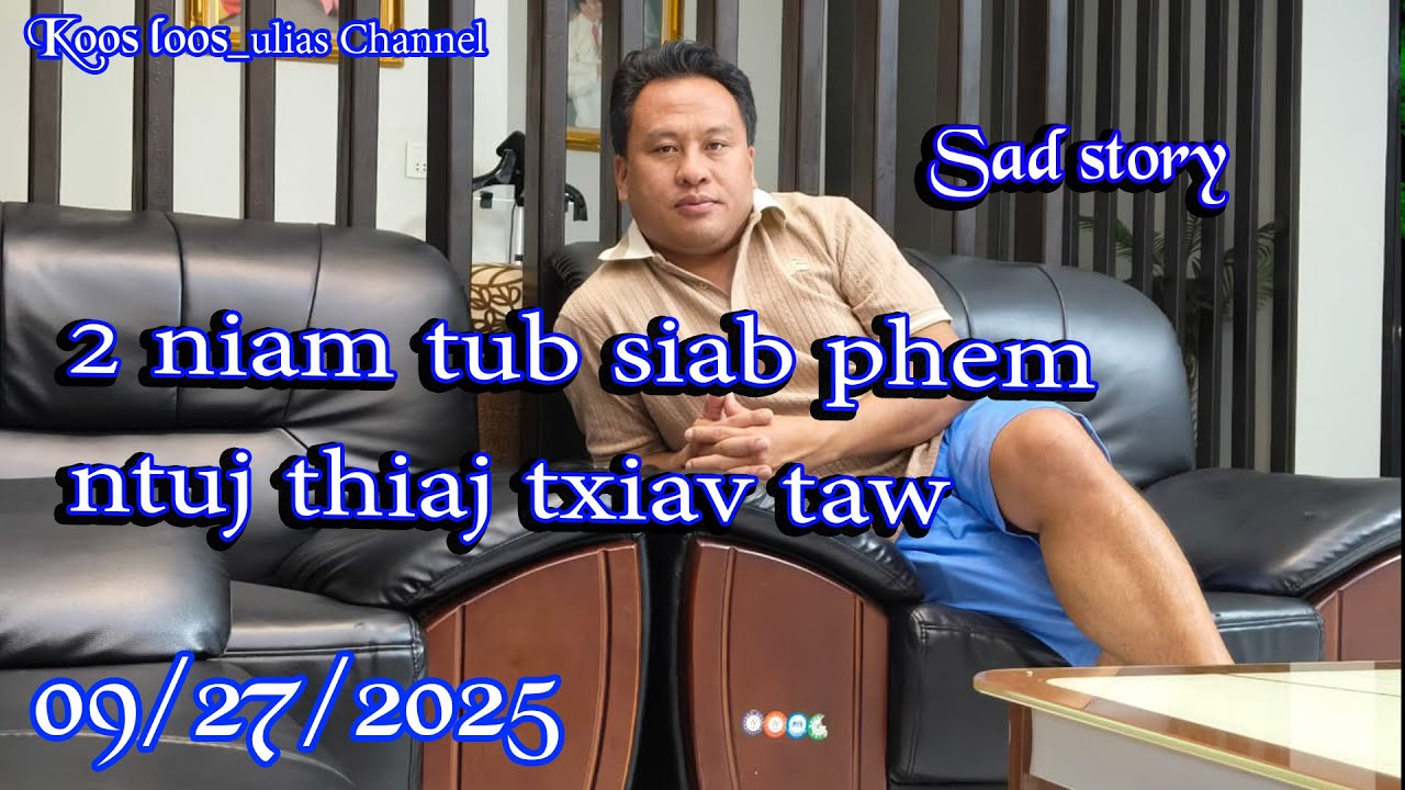 2 niam tub siab phem ntuj thiaj txiav taw 09/27/2025