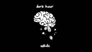 dark hour - DEMONDICE