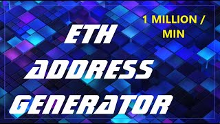 HYPERFAST GENERATE ETHEREUM ADDRESS AND PRIVATE KEY - 1 MLN PER MINUTE