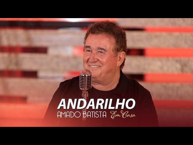 Amado Batista - Andarilho