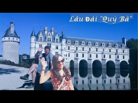 Video: Lâu đài Chenonceau Nổi Tiếng Về điều Gì?