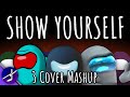 Show Yourself (3 Cover Mashup) - Caleb Hyles, GatoPaint & NateWantsToBattle | The Mashups