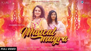 Musical Mayra Mashup (मायरा गीत) | Rini Chandra | Shivanggi Chandra | Rajasthani Bhaat Mamera geet