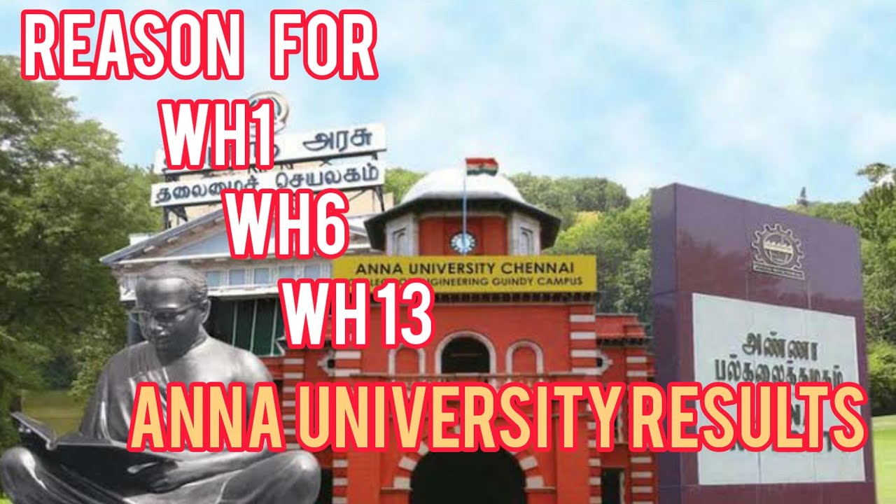 Anna University Results II WH1 WH6 WH13 WHL II Explained