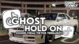 DJ GHOST X HOLD ON X MELODY STYLE KONDANG CANDU VIRAL TIKTOK TERBARU 2026