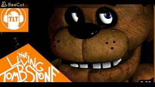 Five Nights at Freddy's 1 Song - The Living Tombstone [1 HOUR!!!]...