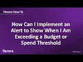 Budget Alerting &amp; Spend Thresholds | Configure Alerts for Spend Exceedance | Flexera