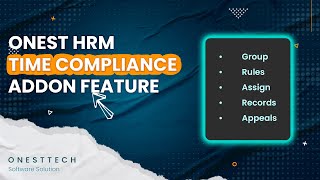Onest Hrmtime Compliance Feature Walkthrough Onest Tech