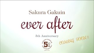 さくら学院 5th Anniversary フォトブック 「ever after」 のメイキング...