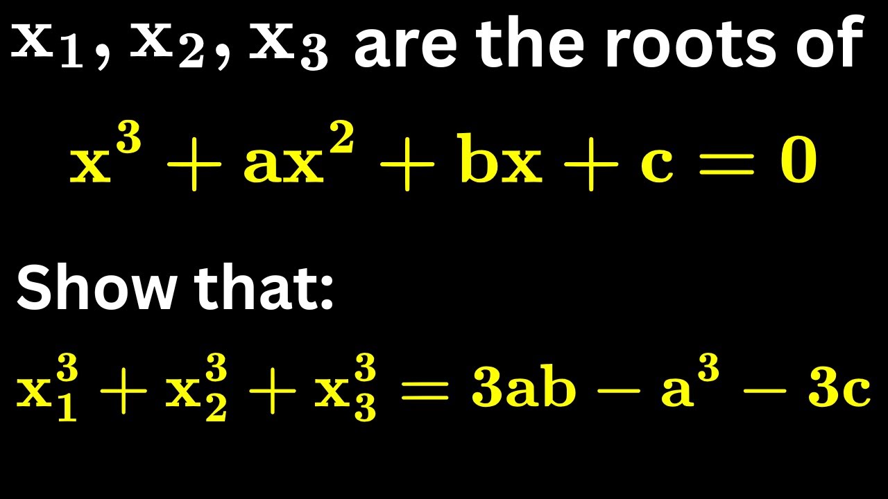Deriving an expression for the Sum of Cubes of Roots for a Cubic Equation