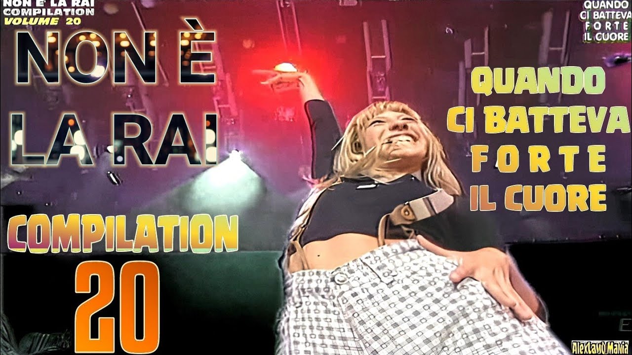 Al Rai Exite Non È La Rai 💿COMPILATION📀 vol.20 ️Quando Ci Batteva Forte il Cuore💓 ...