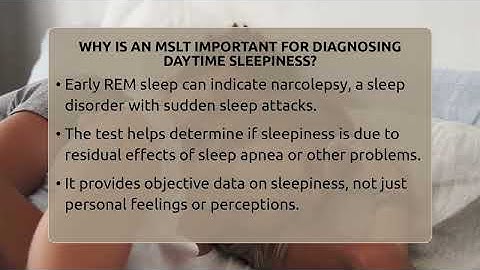 Why Is An MSLT Important For Diagnosing Daytime Sleepiness? - Sleep Apnea Support Network