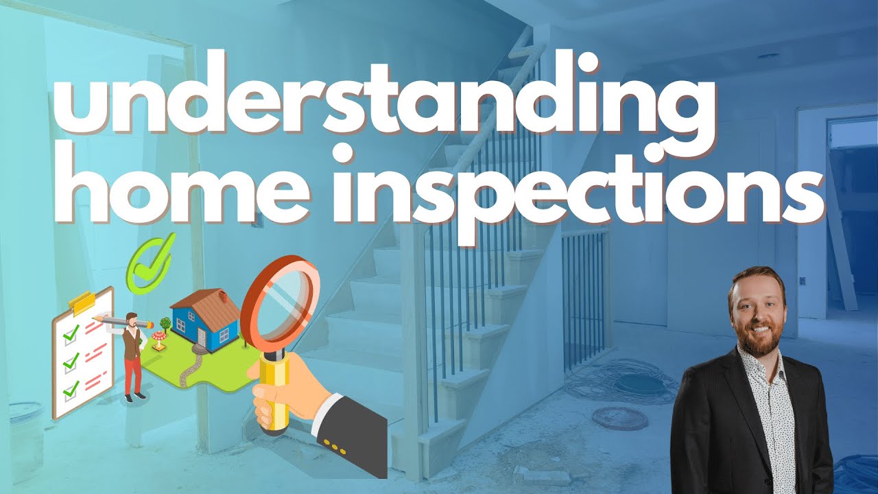 Your Guide to Understanding Home Inspections - YouTube