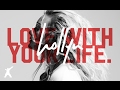 Hollyn - Love With Your Life (Official Lyric Video)