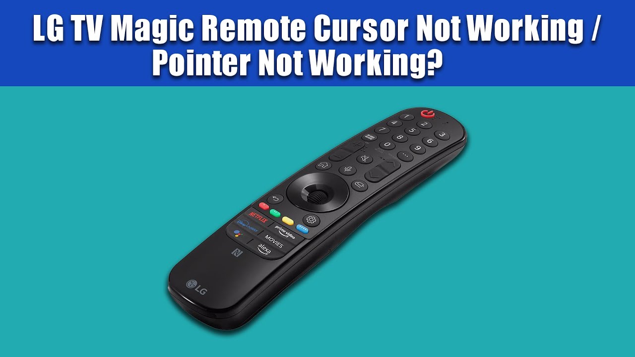 LG TV Magic Remote Cursor Not Working / Pointer Not Working? LG TV Magic Remote Cursor Not Working / Pointer Not Working?