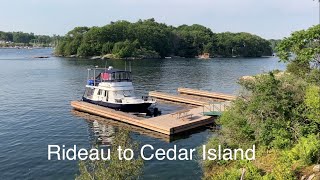 Great Loop #2   Rideau to Cedar Island