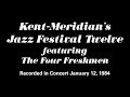 Capture de la vidéo Kent-Meridian's Jazz Festival Twelve Featuring The Four Freshman (1984) (Full Set)