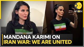 U.s-Israels War With Iran Mandana Karimi Hopes For Iranian Regime Change Wion