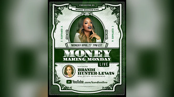 Money Making Monday with Brandi Hunter- Lewis