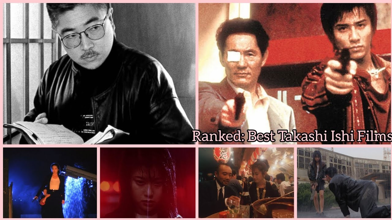 Ranked: Best Takashi Ishii Films 石井隆