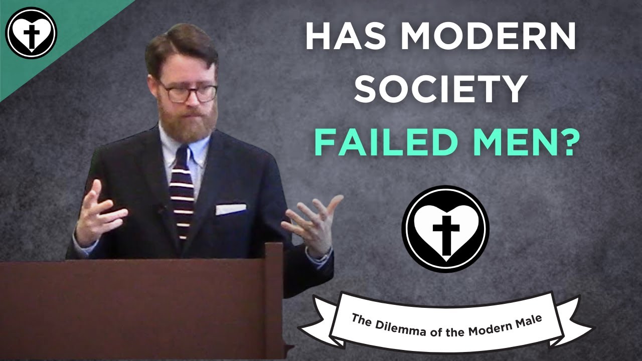 Has Modern Society Failed Men? (The Crisis of the Modern Male Part 1) - Dr. Jordan B. Cooper
