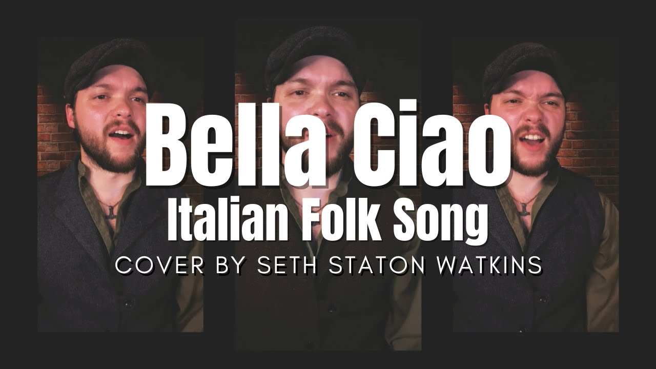 Bella Ciao Cover by Seth Staton Watkins