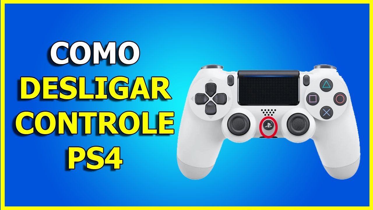 Como desligar controle do PS4 | GUIA PARA INICIANTES - YouTube