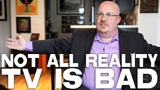 Not All Reality TV Is Bad by Troy DeVolld