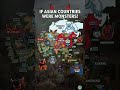If ASIAN Countries Were MONSTERS! 👹🌏 #countryballs #mapping #shorts
